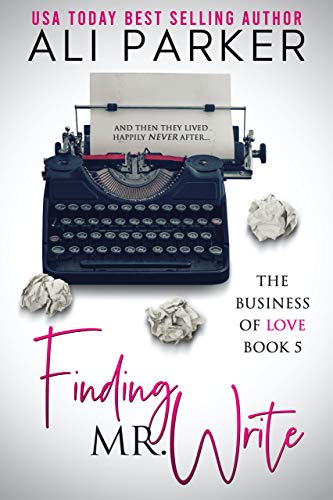 Finding Mr. Write (Business of Love Book 5) on Kindle