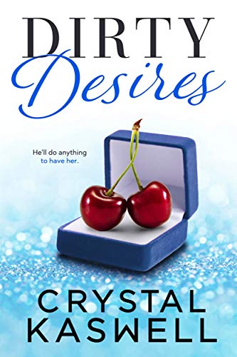 Dirty Desires on Kindle