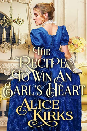 The Recipe to Win An Earl's Heart on Kindle