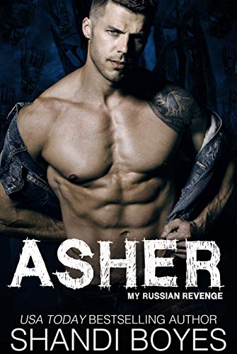 Asher: My Russian Revenge (Russian Mob Chronicles Book 5) on Kindle