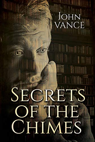Secrets of the Chimes (English Historical Period Book 4) on Kindle