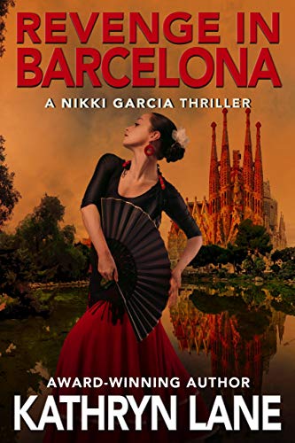 Revenge in Barcelona (The Nikki Garcia Mystery Thriller Series Book 3) on Kindle