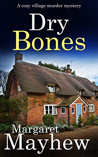Dry Bones (Village Mysteries Book 3) on Kindle