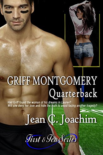 Griff Montgomery, Quarterback (First & Ten series, Book 1) on Kindle
