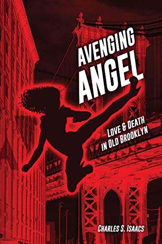 Avenging Angel: Love and Death in Old Brooklyn on Kindle