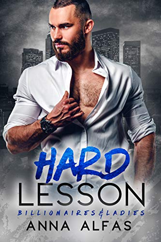 Hard Lesson (Billionaires And Ladies Book 1) on Kindle