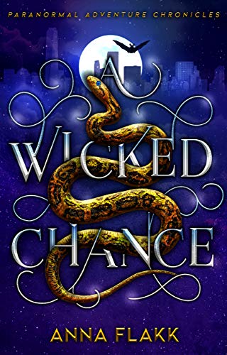 A Wicked Chance: Paranormal Adventure Chronicles on Kindle