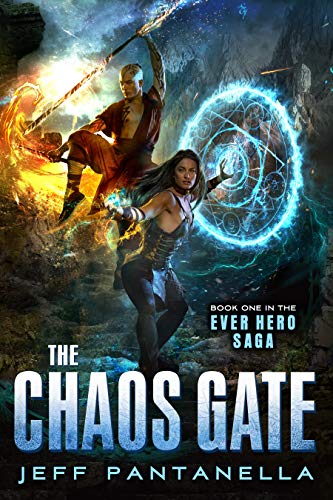 The Chaos Gate (The Ever Hero Saga Book 1) on Kindle