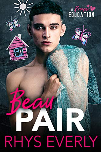 Beau Pair: An age gap teacher/student romance (A Proper Education Book 1) on Kindle