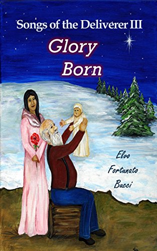 Glory Born (Songs of the Deliverer Book 3) on Kindle