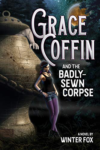 Grace Coffin and the Badly-Sewn Corpse on Kindle