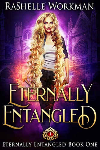 Eternally Entangled: A Rapunzel Reimagining told in the Seven Magics Academy World on Kindle