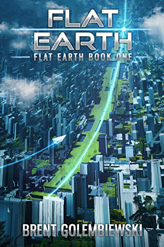 Flat Earth (Flat Earth Book 1) on Kindle