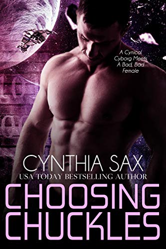 Choosing Chuckles: A SciFi Cyborg Romance on Kindle