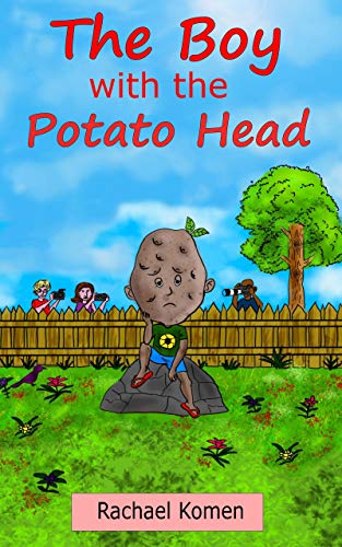 The Boy with the Potato Head: A true wish on Kindle