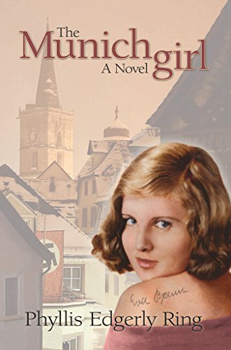 The Munich Girl: A Novel of the Legacies that Outlast War on Kindle