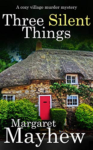 Three Silent Things (Village Mysteries Book 2) on Kindle
