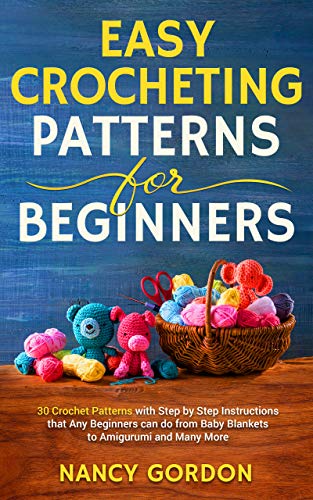 Easy Crocheting Patterns For Beginners on Kindle
