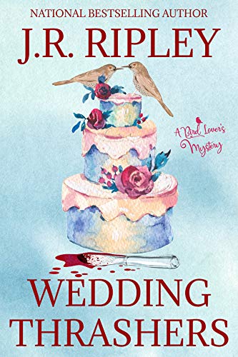 Wedding Thrashers (A Bird Lover's Mystery Book 10) on Kindle