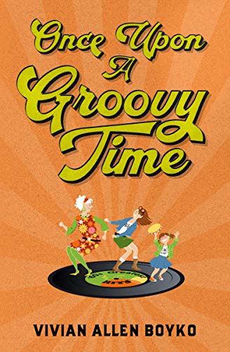 Once Upon A Groovy Time on Kindle