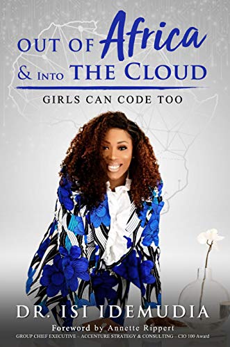 Out of Africa & Into the Cloud: Girls Can Code, Too on Kindle