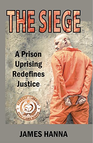The Siege: A Prison Uprising Redefines Justice on Kindle