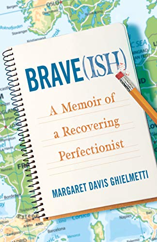 Brave(ish): A Memoir of a Recovering Perfectionist on Kindle