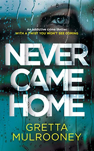 Never Came Home (Detective Inspector Siv Drummond Book 2) on Kindle
