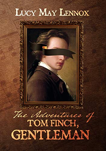 The Adventures of Tom Finch, Gentleman on Kindle