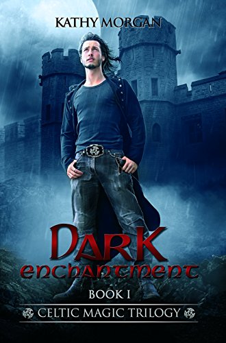 Dark Enchantment (Celtic Magic Trilogy Book 1) on Kindle