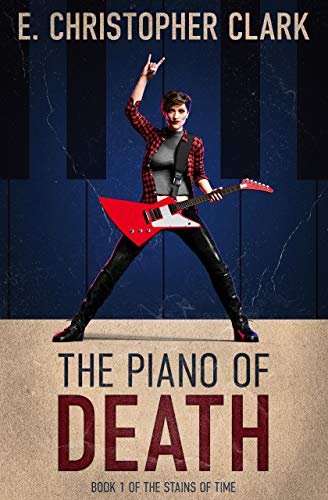 The Piano of Death (The Stains of Time Book 1) on Kindle