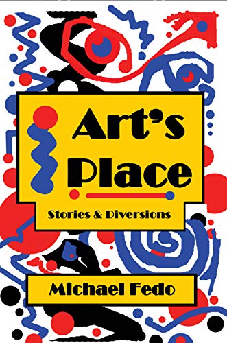 Art’s Place: Stories and Diversions on Kindle