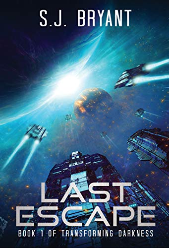 Last Escape (Transforming Darkness Book 1) on Kindle