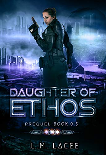 Daughter of Ethos (Prequel Book 0.5) on Kindle