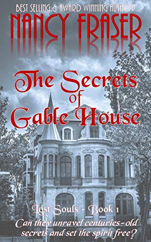 The Secrets of Gable House (Lost Souls Book 1) on Kindle