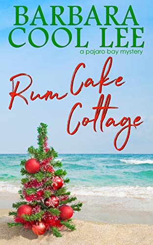 Rum Cake Cottage (A Pajaro Bay Mystery Book 5) on Kindle