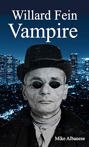Willard Fein - Vampire: The Last Vampire on Kindle