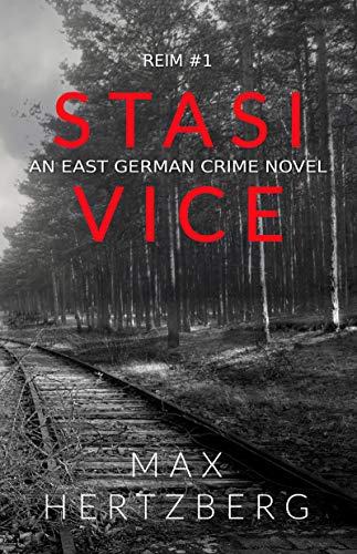 Stasi Vice (Reim Book 1) on Kindle