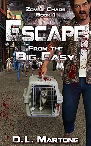 Escape from the Big Easy (Zombie Chaos Book 1) on Kindle