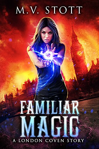 Familiar Magic (The London Coven Series Book 1) on Kindle