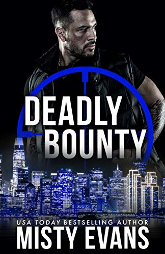 Deadly Bounty (SCVC Taskforce Romantic Suspense Series Book 11) on Kindle