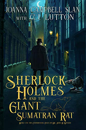 Sherlock Holmes and the Giant Sumatran Rat (The Confidential Files of Dr. John H. Watson Book 4) on Kindle