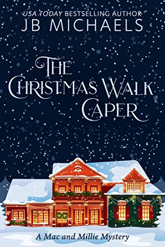 The Christmas Walk Caper (Mac and Millie Mysteries Book 1) on Kindle
