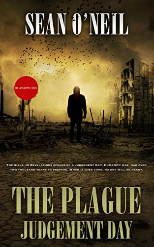 The Plague: Judgement Day (The Apocalyptic Series Book 1) on Kindle