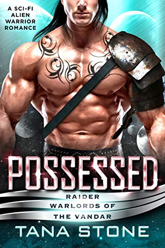 Possessed (Raider Warlords of the Vandar Book 1) on Kindle