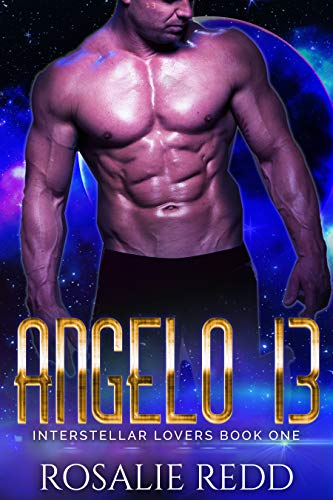 Angelo 13 (Interstellar Lovers Book 1) on Kindle