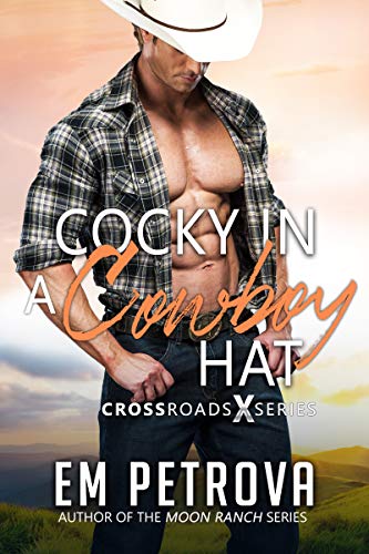 Cocky in a Cowboy Hat (Crossroads Book 3) on Kindle