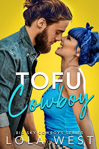 Tofu Cowboy (Big Sky Cowboys Book 1) on Kindle