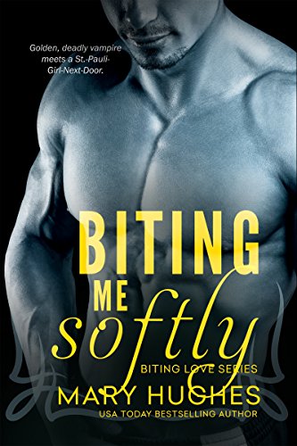 Biting Me Softly (Biting Love Series Book 4) on Kindle