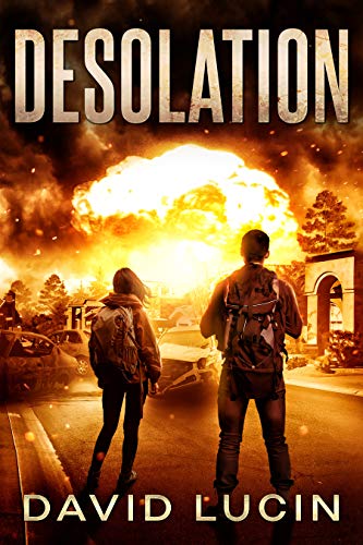 Desolation: A Post-Nuclear Survival Series (Desolation Book 1) on Kindle